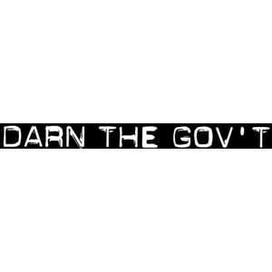 Darn The Gov't - Sticker