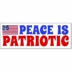 Peace Is Patriotic With Flag - Bumper Sticker