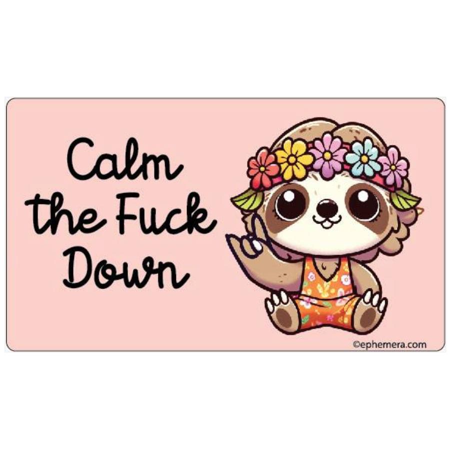 Calm The Fuck Down Vinyl Sticker At Sticker Shoppe