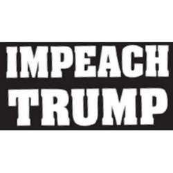 Impeach Trump Black & White - Sticker