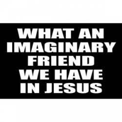 Imaginary Friend In Jesus - Sticker