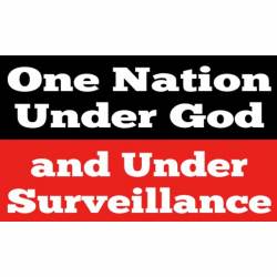 One Nation Under God And Under Surveillance - Sticker