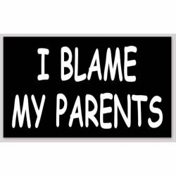 I Blame My Parents - Sticker