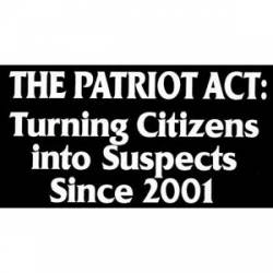 The Patriot Act - Sticker
