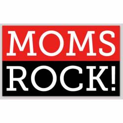 Moms Rock - Vinyl Sticker