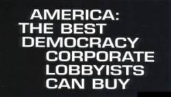 America The Best Democracy Corporate Lobbyists Can Buy - Sticker