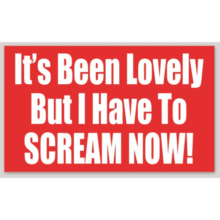 Been Lovely - Sticker
