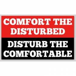 Comfort The Disturbed Disturb The Comfortable - Vinyl Sticker