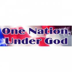 One Nation Under God - Bumper Sticker
