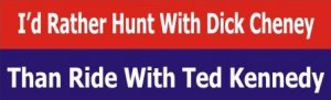 Hunt With Cheney - Bumper Sticker