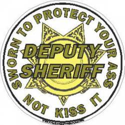 7 Point Star Deputy Sheriff Sworn To Protect Your Ass - Decal
