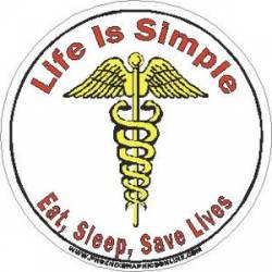Life Is Simple Eat, Sleep, Save Lives - Decal