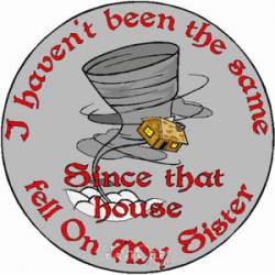 I Haven't Been The Same - Sticker