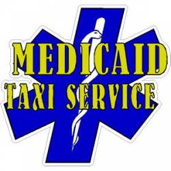 Medicaid Taxi Service - Decal