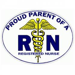 Proud Parent Of A Registered Nurse - Decal