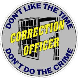 Correction Officer Sworn To Guard Your Ass Not Kiss It - Sticker