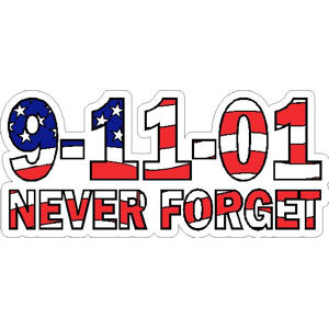 9-11-01 Never Forget - Sticker at Sticker Shoppe