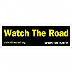 Watch The Road - Vinyl Sticker