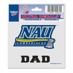 Northern Arizona University Lumberjacks Dad - 3x4 Ultra Decal