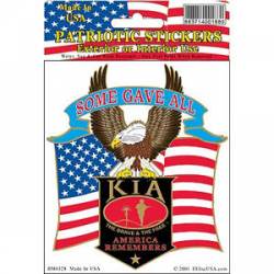 Some Gave All KIA America Remembers - Sticker