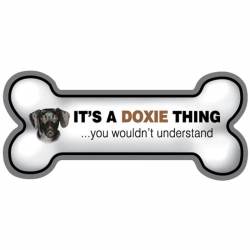 It's A Black Doxie Thing You Wouldn't Understand - Bone Magnet