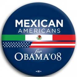 Mexican Americans for Barack Obama - Button