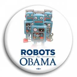 Robots for Obama - Button
