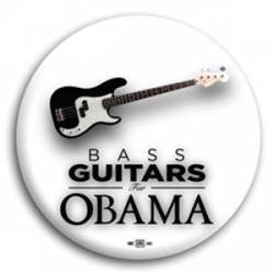 Bass Guitars for Obama - Button