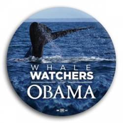 Whale Watchers for Obama - Button