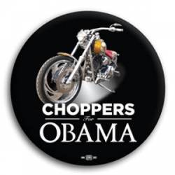Choppers for Obama - Button