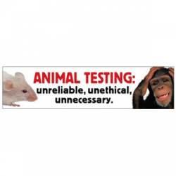 Animal Testing:Unreliable, Unethical, Unnecessary - Bumper Magnet