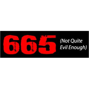 665 Not Quite Evil Enough - Bumper Magnet
