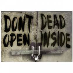 Don't Open Dead Inside - Sticker