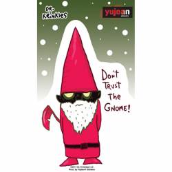 Dr. Krinkles Don't Trust The Knome - Vinyl Sticker