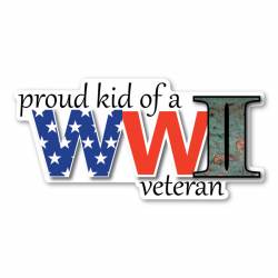 Proud Kid Of A World War II Veteran - Magnet