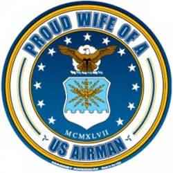 Proud Wife Of An U.S. Airman Air Force - Round Magnet