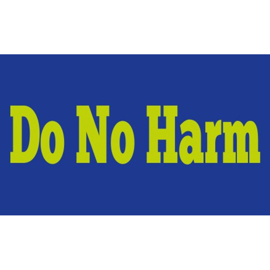 Do No Harm Vinyl Sticker at Sticker Shoppe