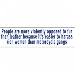 People Violently Opposed - Bumper Sticker