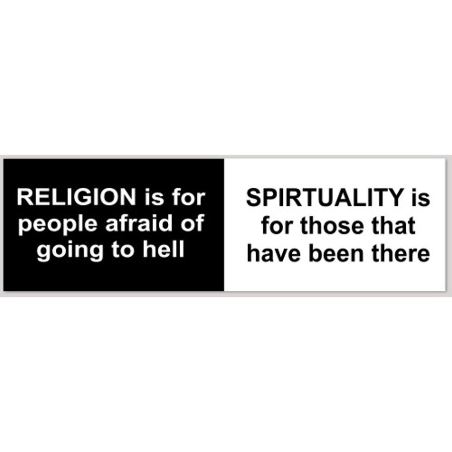 Religion Is For People Afraid Of Going To Hell Bumper Sticker at