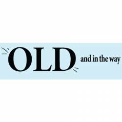 Old And In The Way - Mini Sticker