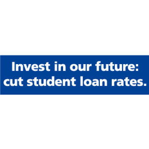 Invest In Our Future Cut Student Loan Rates - Bumper Sticker