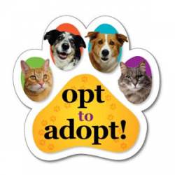 Opt To Adopt - Paw Magnet