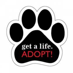 Get A Life, Adopt - Paw Magnet