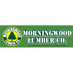 Morningwood Lumber Company - Bumper Sticker
