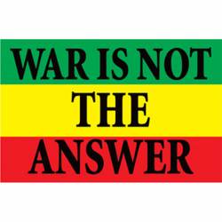 War Is Not The Answer - Reggae Vinyl Sticker