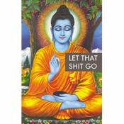 Let That Shit Go Blue Zen - Vinyl Sticker