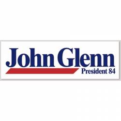 John Glenn 1984 For President Replica Campaign - Bumper Sticker