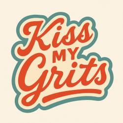 Kiss My Grits - Vinyl Sticker