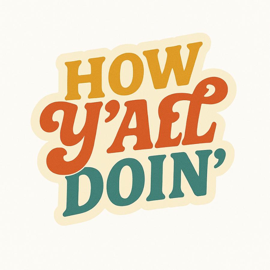 How Y'all Doin - Vinyl Sticker at Sticker Shoppe