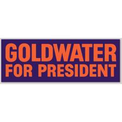 Barry Goldwater For 1964 President Campaign Replica Bumper Sticker